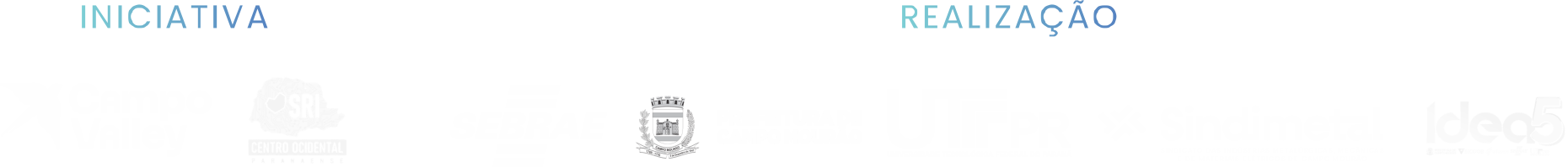 Iniciativa: Campo Valley e Centro Inova; realização: Comcam, Prefeitura de Campo Mourão, UTFPR, Sindimetal e Idea5